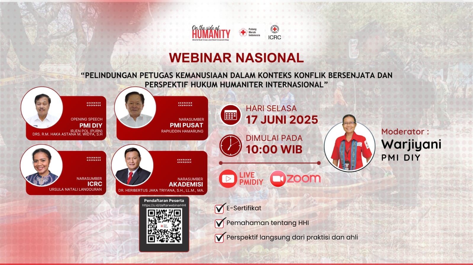 Webinar Nasional PMI Cimahi:“Pelindungan Petugas Kemanusiaan dalam Konteks Konflik Bersenjata dan Perspektif Hukum Humaniter Internasional”